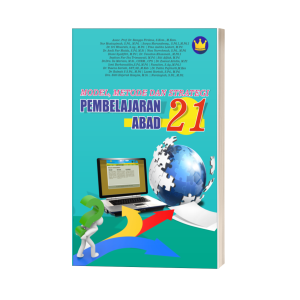MODEL, METODE DAN STRATEGI  PEMBELAJARAN ABAD 21