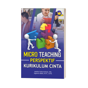 MICRO TEACHING PERSPEKTIF KURIKULUM CINTA