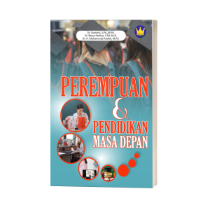 PEREMPUAN DAN PENDIDIKAN MASA DEPAN