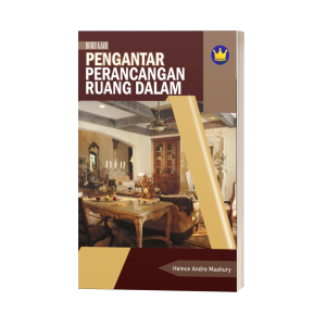 BUKU AJAR PENGANTAR PERANCANGAN RUANG DALAM