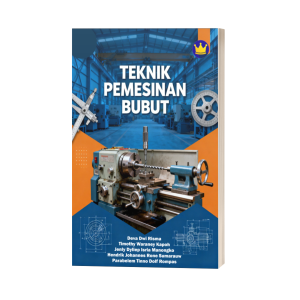 TEKNIK PEMESINAN BUBUT