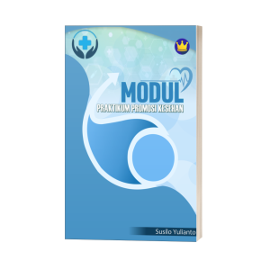 MODUL PRAKTIKUM PROMOSI KESEHATAN