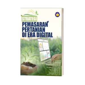 STRATEGI PEMASARAN PERTANIAN DI ERA DIGITAL