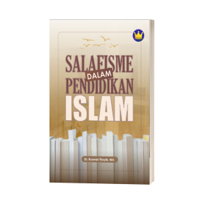 SALAFISME DALAM PENDIDIKAN ISLAM