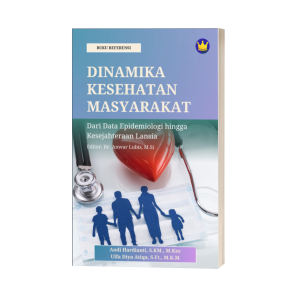 DINAMIKA KESEHATAN MASYARAKAT: DARI DATA EPIDEMIOLOGI  HINGGA KESEJAHTERAAN LANSIA